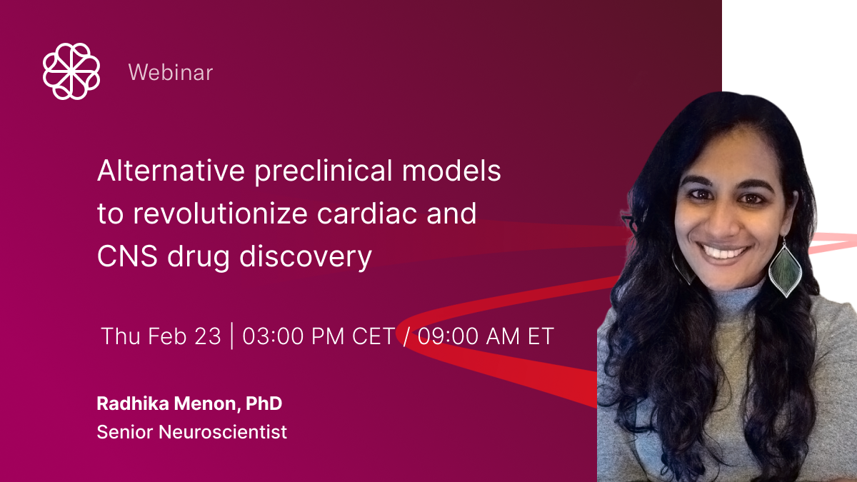 Alternative Preclinical Models For Cardiac And CNS Drug Discovery